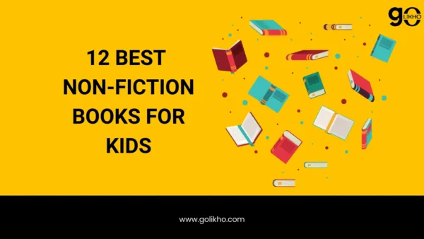 12 Best Non-Fiction Books for Kids