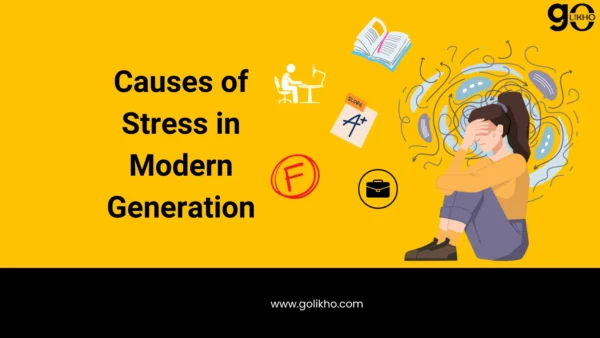 Causes of Stress in Modern Generation