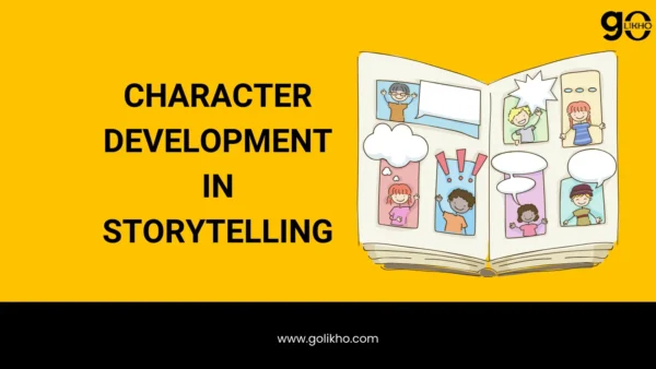 Character Development in Storytelling