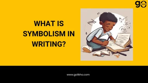 What is Symbolism in Writing?