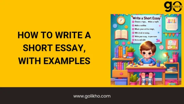 How to Write a Short Essay, With Examples